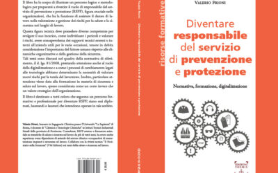 Diventare Responsabile del Servizio di Prevenzione e Protezione Autore: Valerio Frioni